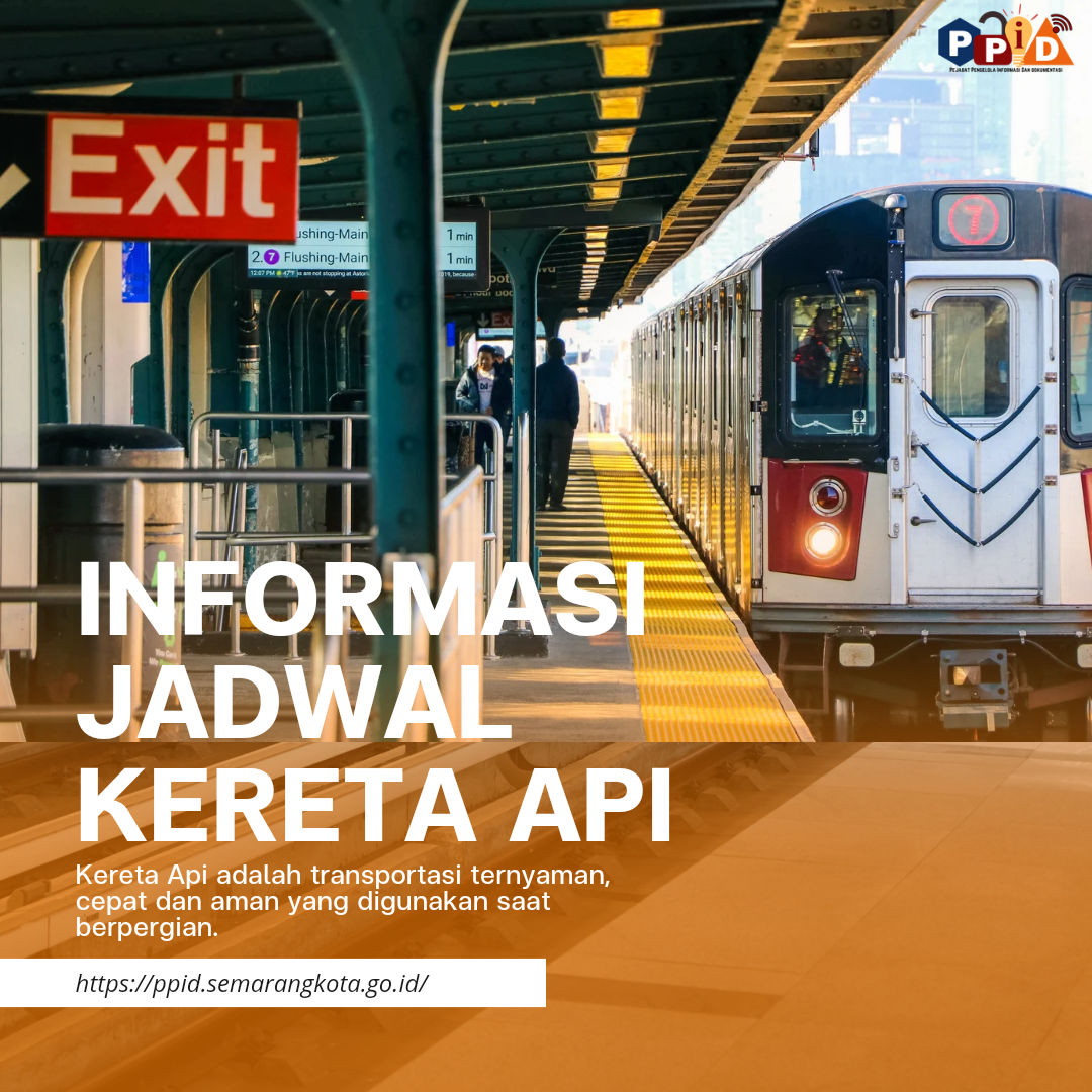 Informasi Jadwal Kereta Api Dari Kota Semarang Jawa Tengah Ppid