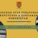 Masukan atas Peraturan, Keputusan & Kebijakan Pemerintah Kota Semarang