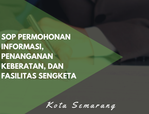 Tata Cara Memfasilitasi Sengketa Informasi Publik Kota Semarang