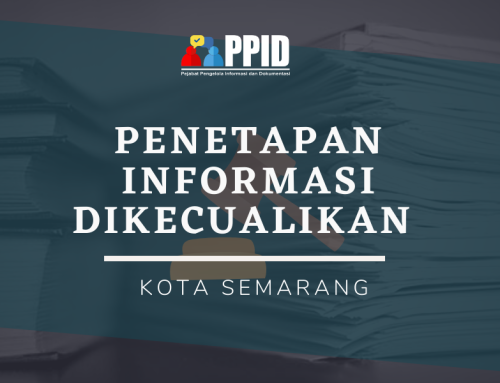 Daftar Informasi Dikecualikan Kota Semarang
