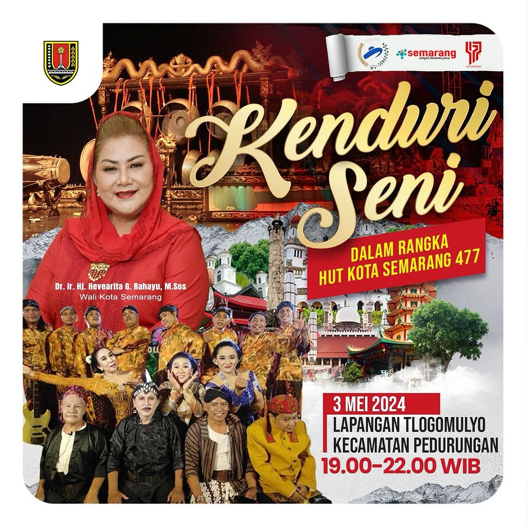 HUT SEMARANG : KENDURI SENI HUT KE-477 KOTA SEMARANG – PPID Kota Semarang