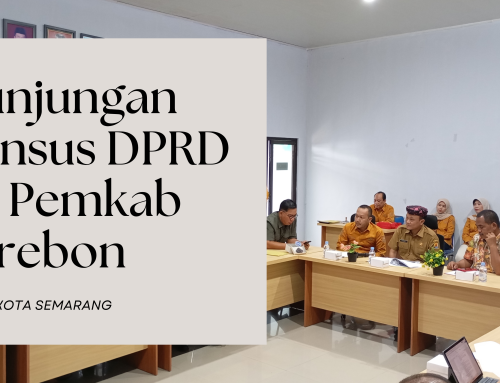 Perkuat Transparansi, Tim Pansus DPRD Kota Semarang Lakukan Kunjungan Ke Pemkab Cirebon