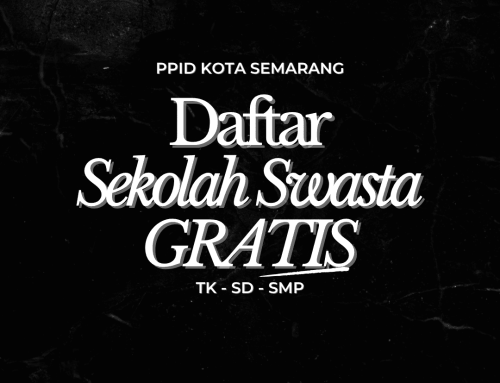 Daftar Sekolah Swasta Gratis di Kota Semarang Jenjang TK, SD dan SMP (Tahun 2025)